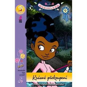 Horseland-Krásné překvapení - Irena Tatíčková