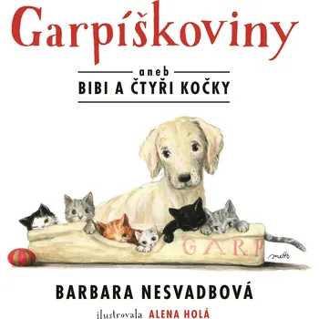 Garpíškoviny - Barbara Nesvadbová