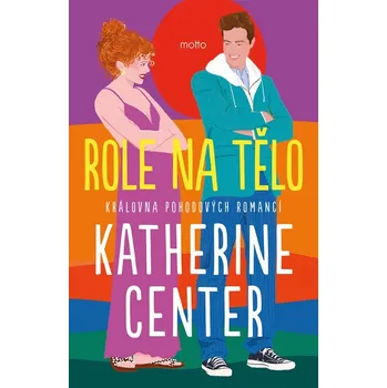 Role na tělo - Katherine Center