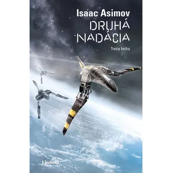 Druhá nadácia - Isaac Asimov