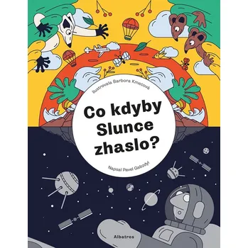 Kniha Co kdyby Slunce zhaslo? - Pavel Gabzdyl