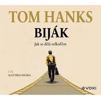 Biják: Jak se dělá velkofilm (audiokniha) - Tom Hanks
