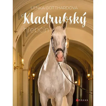 Kladrubský hřebčín - Lenka Gotthardová