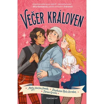 Večer královen - Molly Booth, Stephanie Kate Strohm