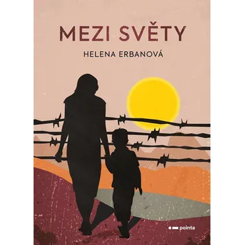 Mezi světy - Helena Erbanová