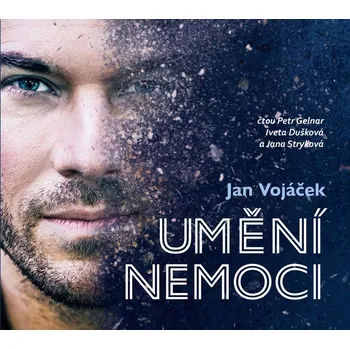 Jan Vojáček: Umění nemoci (audiokniha) - Jan Vojáček, Věra Keilová