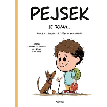 Pejsek je doma... - Štěpánka Sekaninová
