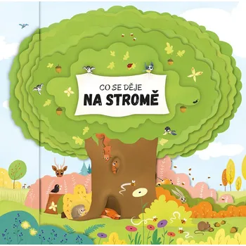 Kniha Co se děje na stromě - Petra Bartíková