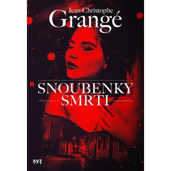 Snoubenky smrti - Jean-Christophe Grangé