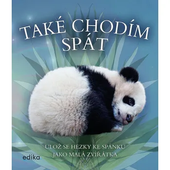 Kniha Také chodím spát - Andrea Pinnington, Caz Buckingham