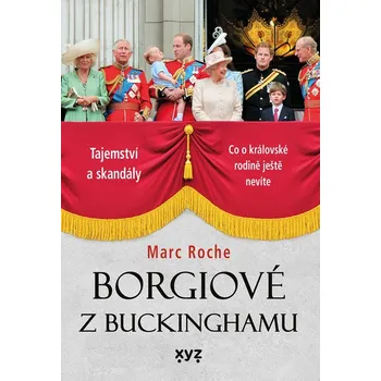 Borgiové z Buckinghamu - Marc Roche