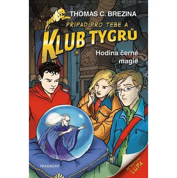 Klub Tygrů - Hodina černé magie - Thomas Brezina