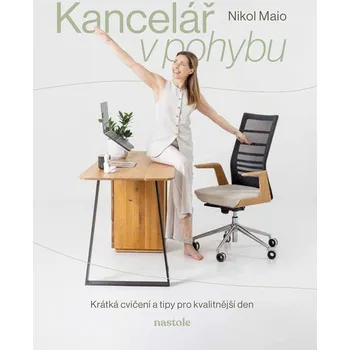 Kancelář v pohybu - Nikol Maio