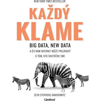 Každý klame - Seth Stephens-Davidowitz