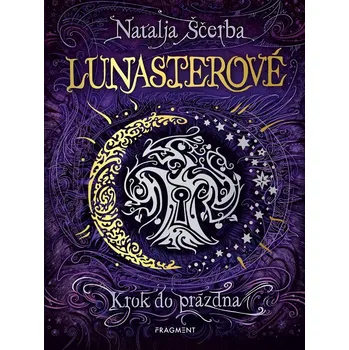 Lunasterové - Krok do prázdna - Natalja Ščerba