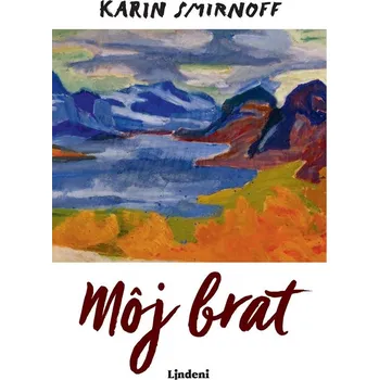 Môj brat - Karin Smirnoff