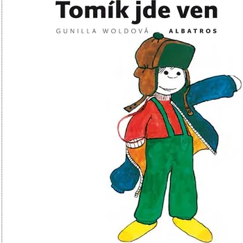 Tomík jde ven - Gunilla Woldová