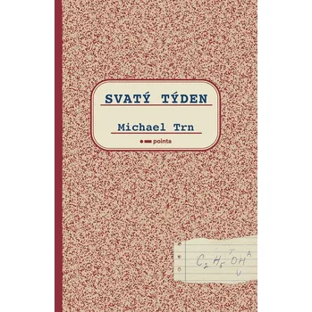 Svatý týden - Michael Trn