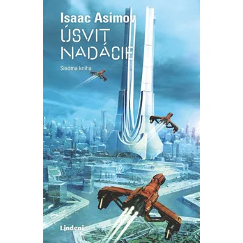 Úsvit nadácie - Isaac Asimov