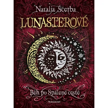 Lunasterové - Běh po Spálené cestě - Natalja Ščerba
