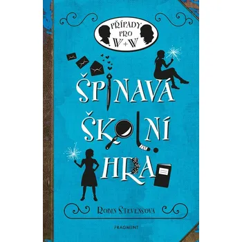 Špinavá školní hra - Robin Stevensová