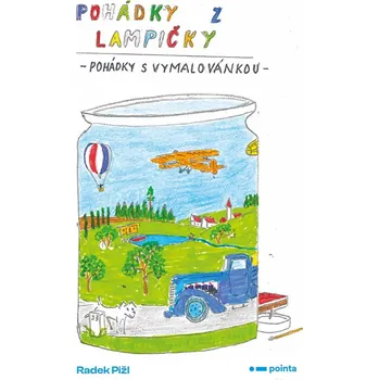 Pohádky z lampičky - Radek Pižl