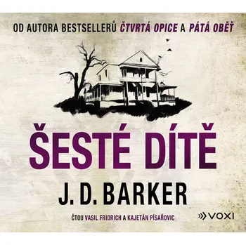 Šesté dítě (audiokniha) - J.D. Barker