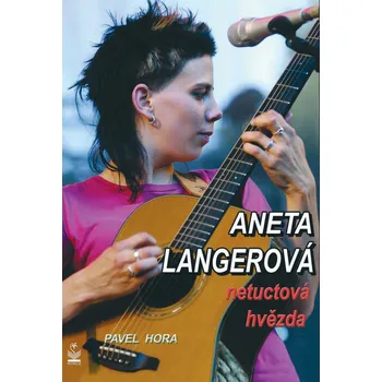 Literární biografie Aneta Langerová - Pavel Hora