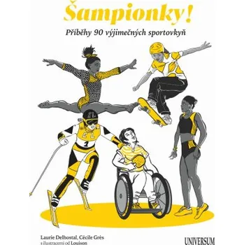 Kniha Šampionky - Laurie Delhostal, Cécile Gres