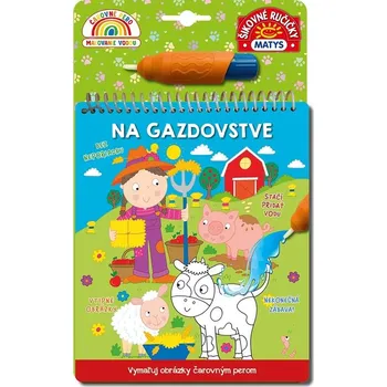 Čarovné pero: Na gazdovstve