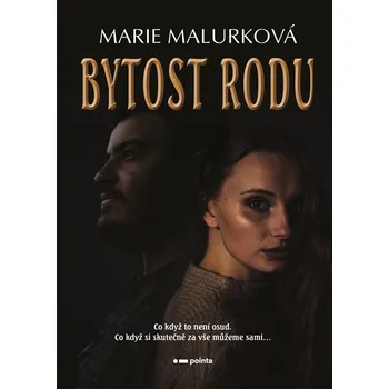 Bytost rodu - Marie Malurková