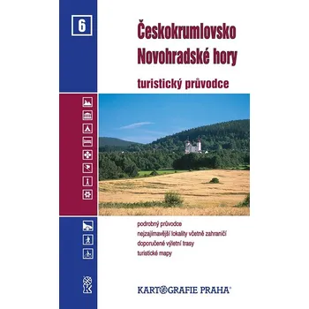 Turistický průvodce 6-Českokrumlovsko, Novohradské hory - kolektiv autorů