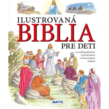 Ilustrovaná Biblia pre deti