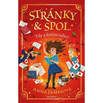 Stránky & spol. – Tily a knižní tuláci - Anna Jamesová