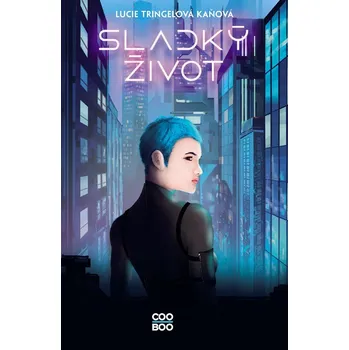 Sladký život - Lucie Tringelová Kaňová