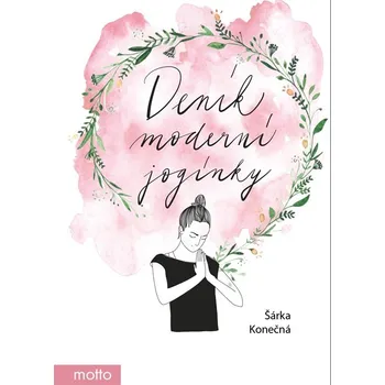Deník moderní jogínky - Šárka Vojáčková