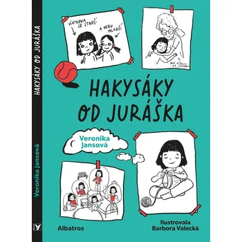 Hakysáky od Juráška - Veronika Jansová
