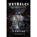 Vetřelci: Vasquezová - V. Castro