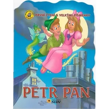 Pohádka První čtení s velkými písmenky - Petr Pan