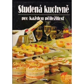 Studená kuchyně pro každou příležitost