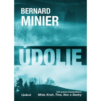 Údolie - Bernard Minier