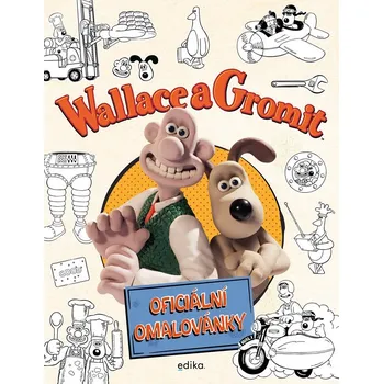 Kniha Wallace a Gromit – oficiální omalovánky - Aardman Animations Ltd
