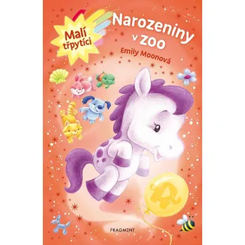 Malí třpytíci – Narozeniny v zoo - Emily Moonová
