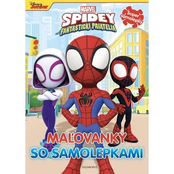 Spidey a jeho fantastickí kamaráti - Maľovanky so samolepkami - Kolektiv