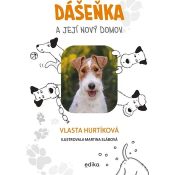 Kniha Dášeňka a její nový domov - Vlasta Hurtíková