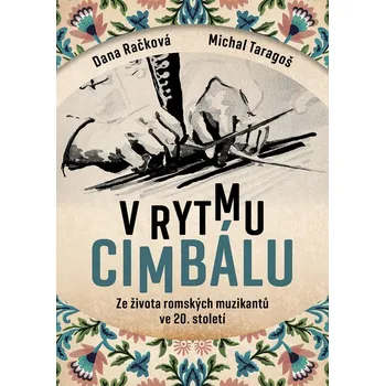 V rytmu cimbálu - Dana Račková, Michal Taragoš