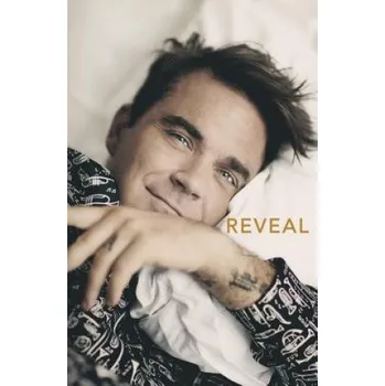 Literární biografie Reveal: Robbie Williams (Chris Heath)(Brožovaná)