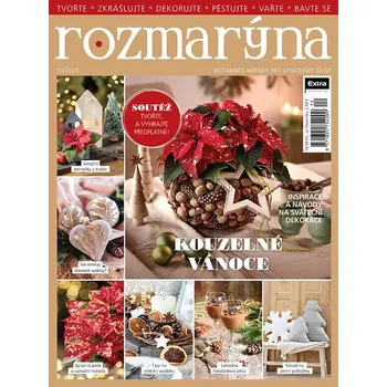 Časopis Rozmarýna 12/2025 - Kouzelné Vánoce (Rozmanité nápady pro spokojený život)
