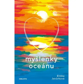 Myšlenky oceánu - Eliška Javůrková