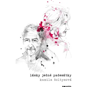 Lásky jedné padesátky - Kamila Šoltysová